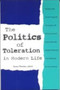 The Politics of Toleration (Tolerance and Intolerance in Modern Life) by Susan Mendus, 9780748610945