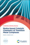 Redox-based Catalytic Chemistry of Transition Metal Complexes by Takahiko Kojima, 9781837674695