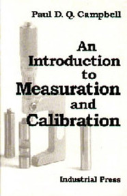 An Introduction to Measuration and Calibration by Paul Campbell, 9780831130602