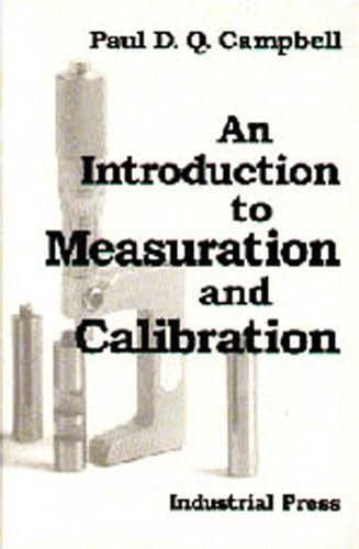An Introduction to Measuration and Calibration by Paul Campbell, 9780831130602