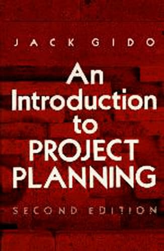An Introduction to Project Planning by Jack Gido, 9780831111601