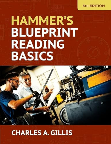 Hammer's Blueprint Reading Basics - 9780831136925 by Charles Gillis, Warren Hammer, 9780831136925