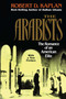 Arabists (The Romance of an American Elite) by Robert D. Kaplan, 9780028740232