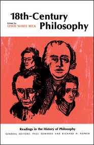 Eighteenth-Century Philosophy by Lewis White Beck, 9780029021002