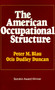 American Occupational Structure by Peter M. Blau, 9780029036709