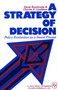 Strategy of Decision by David Braybrooke, 9780029046104