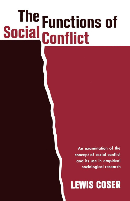 Functions of Social Conflict by Lewis A. Coser, 9780029068106