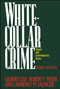 White-Collar Crime (Offenses in Business, Politics, and the Professions, 3rd ed) by Gilbert Geis, 9780029116012