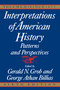 Interpretations of American History, 6th Ed, Vol. 2 (Since 1877) by Gerald N. Grob, 9780029126868
