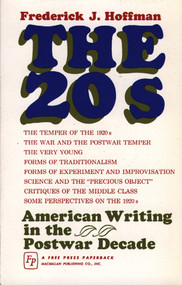 Twenties by Frederick J. Hoffman, 9780029147801