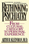 Rethinking Psychiatry by Arthur Kleinman, 9780029174425