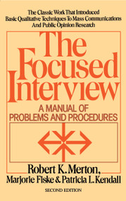 Focused Interview by Robert K. Merton, 9780029209868