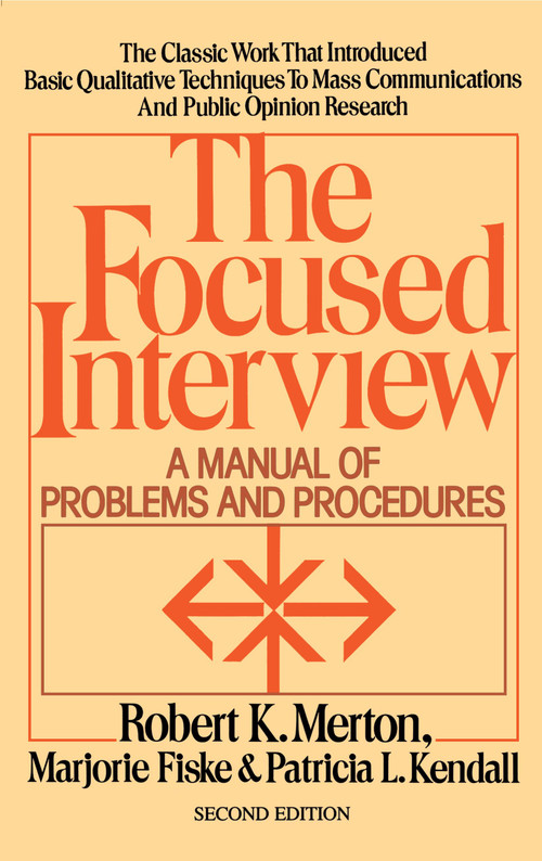 Focused Interview by Robert K. Merton, 9780029209868