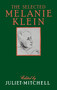 Selected Melanie Klein by Juliet Mitchell, 9780029214817