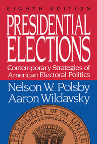 Presidential Elections by Nelson W. Polsby, 9780029227862