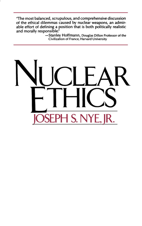 Nuclear Ethics by Joseph S. Nye, 9780029230916