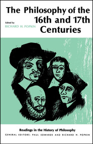 Philosophy of the Sixteenth and Seventeenth Centuries by Richard H. Popkin, 9780029254905