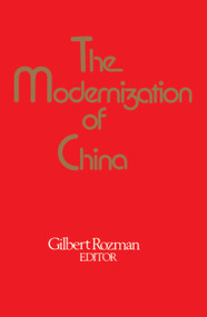 The Modernization of China by Rozman, 9780029273609
