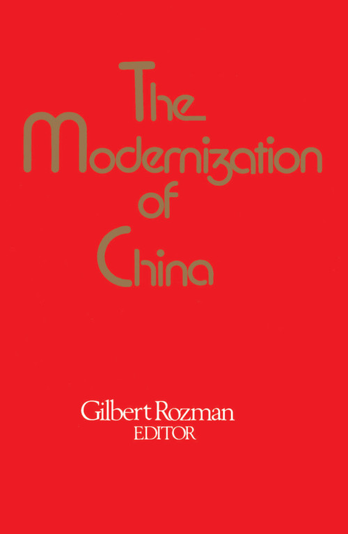 The Modernization of China by Rozman, 9780029273609