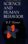 Science And Human Behavior by B.F Skinner, 9780029290408
