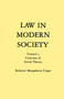 Law in Modern Society by Roberto Mangabeira Unger, 9780029328804