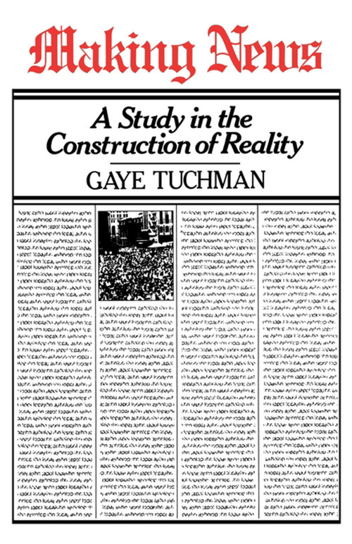 Making News by Gaye Tuchman, 9780029329603