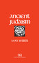Ancient Judaism by Max Weber, 9780029341308