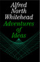 Adventures of Ideas by Alfred North Whitehead, 9780029351703