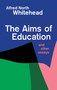 Aims of Education by Alfred North Whitehead, 9780029351802