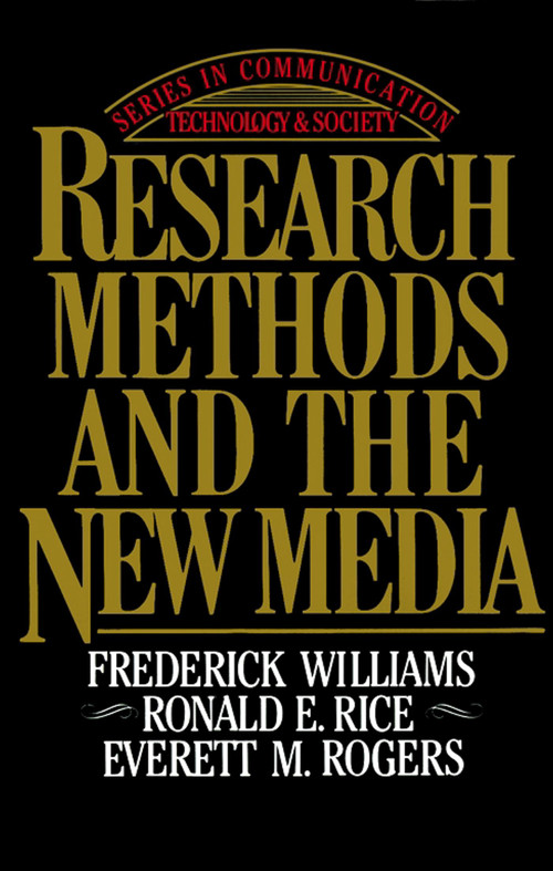 Research Methods and the New Media by Frederick Williams, 9780029353318