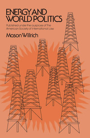 Energy & World Politics by Mason Willrich, 9780029358009