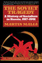 Soviet Tragedy (A History of Socialism in Russia) by Martin Malia, 9780684823133