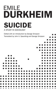 Suicide - 9780684836324 by John A. Spaulding, George Simpson, George Simpson, Emile Durkheim, 9780684836324