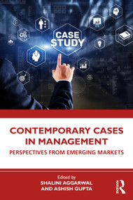 Contemporary Cases in Management (Perspectives from Emerging Markets) by Shalini Aggarwal, Ashish Gupta, 9781032945972