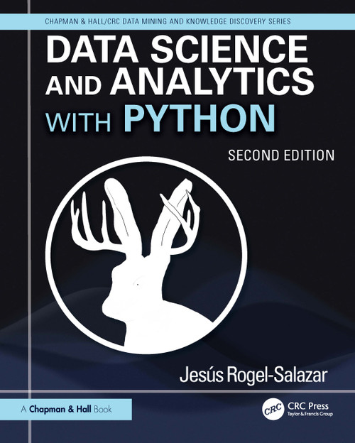 Data Science and Analytics with Python - 9781032772493 by Jesus Rogel-Salazar, 9781032772493