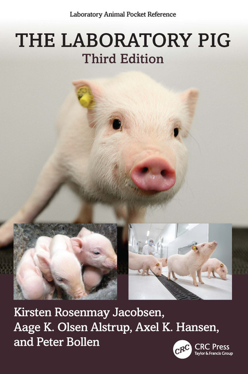 The Laboratory Pig by Kirsten Rosenmay Jacobsen, Aage K Olsen Alstrup, Axel K. Hansen, Peter Bollen, 9781032381268