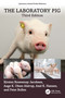 The Laboratory Pig by Kirsten Rosenmay Jacobsen, Aage K Olsen Alstrup, Axel K. Hansen, Peter Bollen, 9781032381268
