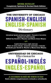 The University of Chicago Spanish-English Dictionary, 6th Edition by David A. Pharies, María Irene Moyna, 9781451669107