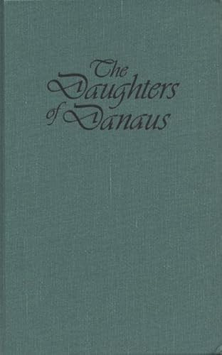 The Daughters of Danaus by Mona Caird, Margaret Morganroth Morganroth Gullette, 9781558610149