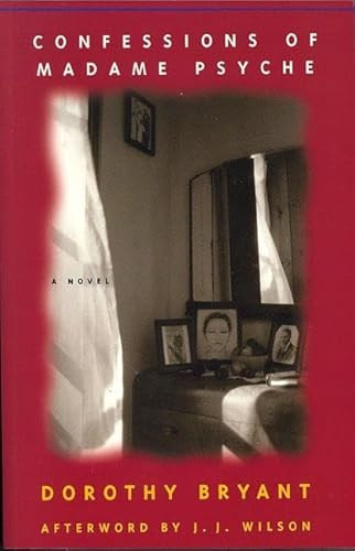 Confessions of Madame Psyche by Dorothy Bryant, J. J. Wilson, 9781558611863