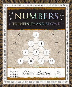 Numbers (To Infinity and Beyond) by Oliver Linton, 9781952178221