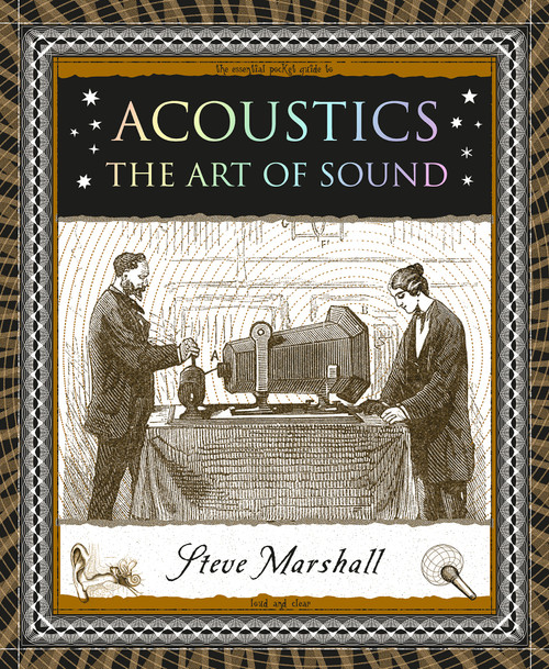 Acoustics (The Art of Sound) by Steve Marshall, 9781952178337