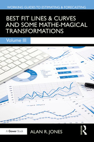 Best Fit Lines & Curves (And Some Mathe-Magical Transformations) by Alan Jones, 9781032948515