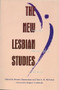 The New Lesbian Studies (Into the Twenty-First Century) by Bonnie Zimmerman, Toni A. H. McNaron, Margaret Cruikshank, 9781558611368