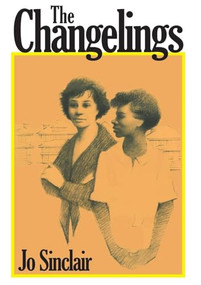The Changelings - 9780935312409 by Jo Sinclair, Nellie McKay, 9780935312409