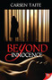 Beyond Innocence - 9781602827578 by Carsen Taite, 9781602827578