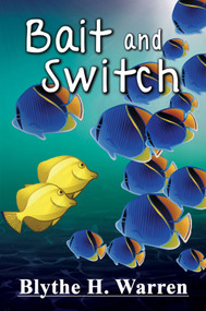 Bait and Switch - 9781594935657 by Blythe H. Warren