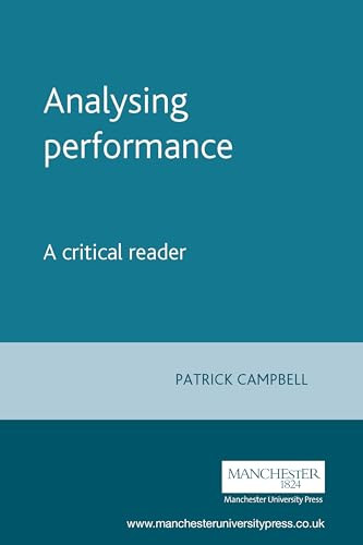 Analysing performance (A critical reader) by Patrick Campbell, 9780719042508