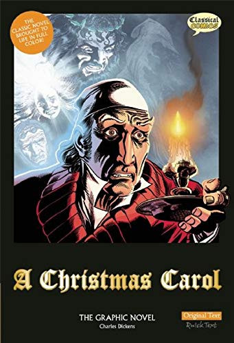 A Christmas Carol The Graphic Novel: Original Text - 9781907127403 by Charles Dickens, Sean Michael Wilson, Mike Collins, James Offredi, Clive Bryant, 9781907127403