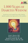 1,000 Years of Diabetes Wisdom by David G. Marrero, Robert M. Anderson, Martha M. Funnell, Melinda D. Maryniuk, 9781580402972